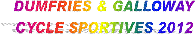 DUMFRIES & GALLOWAYCYCLE SPORTIVES 2012